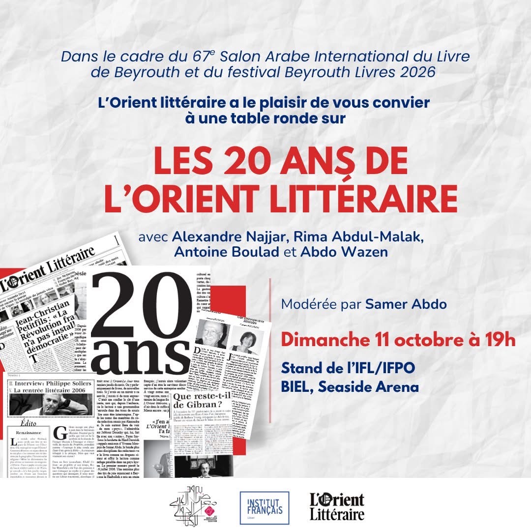 LES 20 ANŞ DE L'ORIENT LITTÉRAIRE